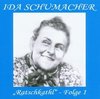 Ida Schumacher: Ratschkathl-Folge 1